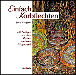 Einfach Korbflechten