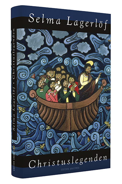 Christuslegenden, Selma Lagerlöf