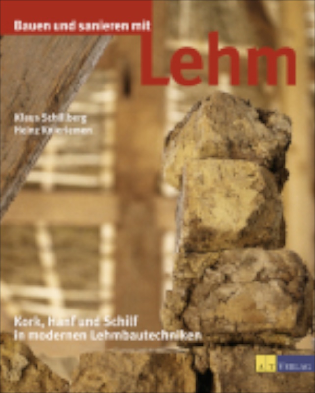 Bauen und sanieren mit Lehm