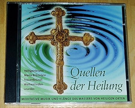 CD Quellen der Heilung