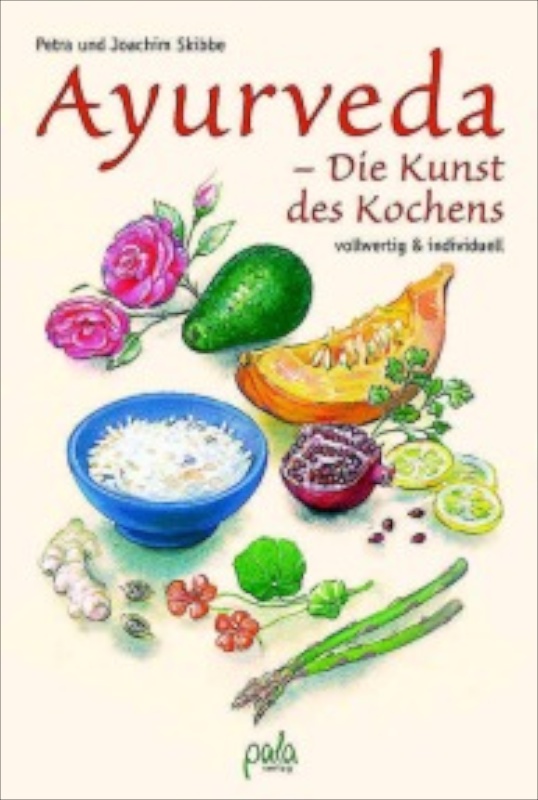 Ayurveda– Die Kunst des Kochens