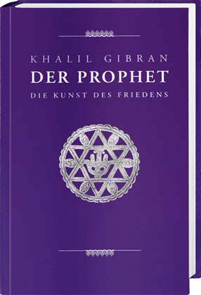 Der Prophet Khalil Gibran Sonderausgabe
